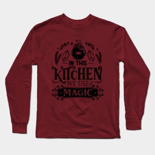 In this kitchen we use Long Sleeve T-Shirt